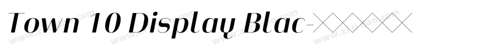 Town 10 Display Blac字体转换